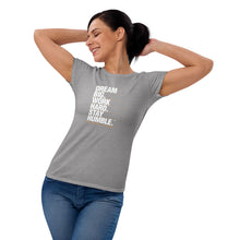 Load image into Gallery viewer, Women's T-shirt Fit Dream Big