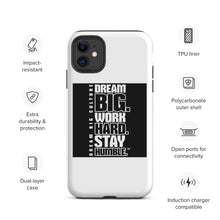 Load image into Gallery viewer, Tough Dream Big iPhone case