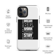 Load image into Gallery viewer, Tough Dream Big iPhone case