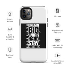Load image into Gallery viewer, Tough Dream Big iPhone case