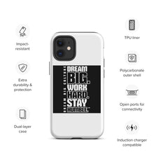 Load image into Gallery viewer, Tough Dream Big iPhone case