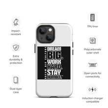 Load image into Gallery viewer, Tough Dream Big iPhone case