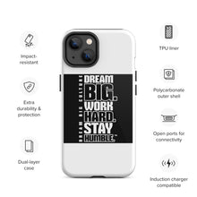 Load image into Gallery viewer, Tough Dream Big iPhone case